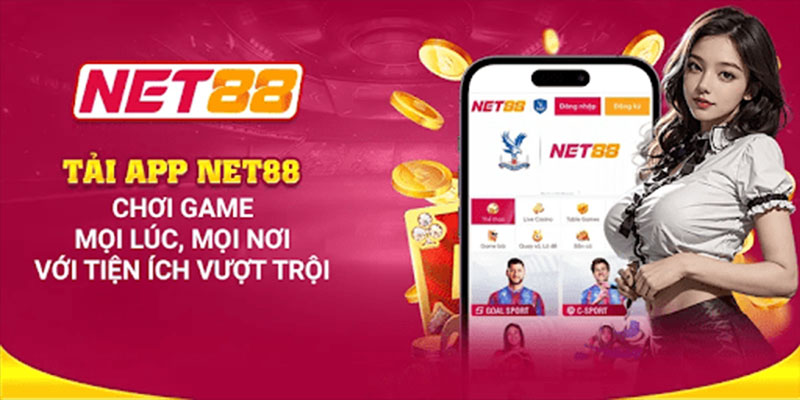 Truy cập nhà cái siêu mượt với app Net88
